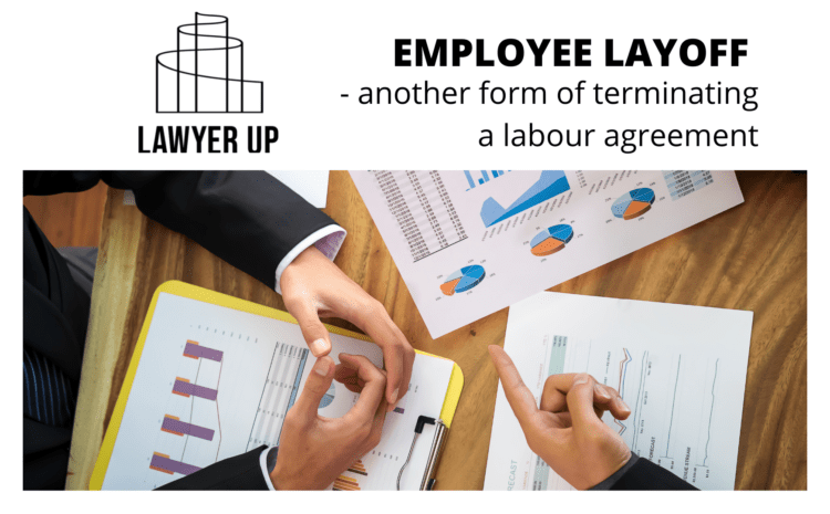  EMPLOYEE LAYOFF – another form of terminating a labour agreement
